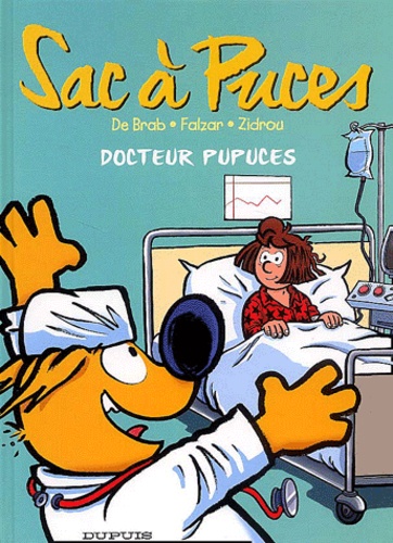 Carine De Brab et  Zidrou - Sac à Puces Tome 4 : Docteur Pupuce.
