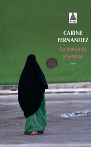 Carine Fernandez - La Servante abyssine.