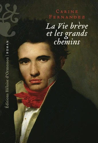 couverture de : La vie brève et les grands chemins couverture de : La vie brève et les grands chemins