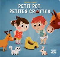 Carine Fontaine et Fabien Ockto Lambert - Petit pot, petites crottes.