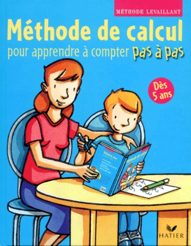 Méthode de calcul pour apprendre à compter pas... de Carine Garat ...