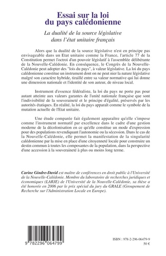 Essai sur la loi du pays calédonienne. La dualité de la source législative dans l'état unitaire français