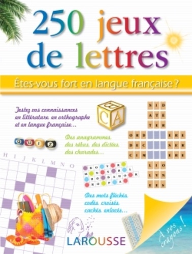 Carine Girac-Marinier - 250 jeux de lettres - Etes-vous fort en langue française ?.
