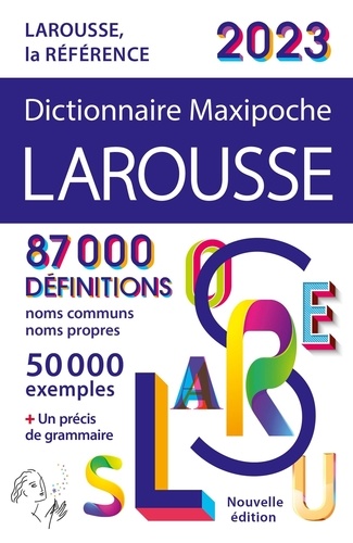 Dictionnaire Maxipoche Larousse  Edition 2023