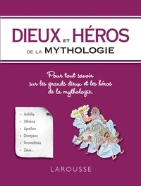 Carine Girac-Marinier - Dieux et héros de la mythologie.