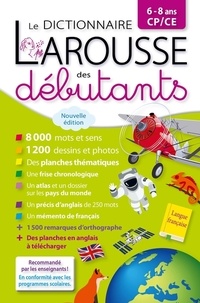 Carine Girac-Marinier - Le dictionnaire Larousse des débutants CP/CE.
