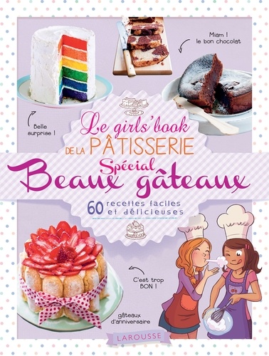 Le Girl S Book De La Patisserie Special Beaux De Carine Girac Marinier Livre Decitre