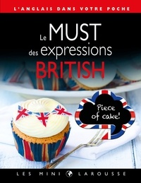 Carine Girac-Marinier - Le must des expressions british - L'anglais dans votre poche.