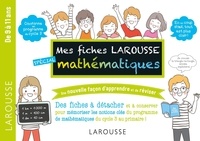 Carine Girac-Marinier - Mes fiches Larousse spécial mathématiques.