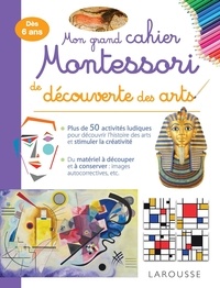 Carine Girac-Marinier - Mon grand cahier Montessori de découverte des arts.