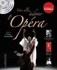 Carine Girac-Marinier - Vous allez adorer l'Opéra. 1 CD audio