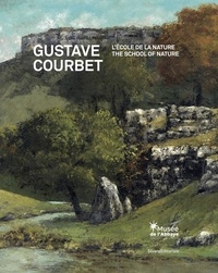 Carine Joly et Valérie Pugin - Gustave Courbet - L'école de la nature.