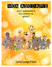 Mon abécédaire pour apprendre à lire comme un grand