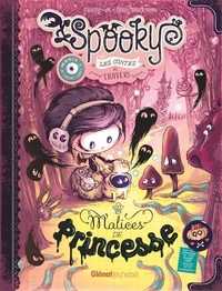  Carine-M et Elian Black'Mor - Spooky & les contes de travers Tome 3 : Malices de princesse.