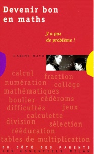 Carine Mayo - Devenir Bon En Maths. Y A Pas De Probleme !.