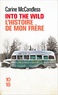 Carine McCandless - Into the Wild, l'histoire de mon frère.