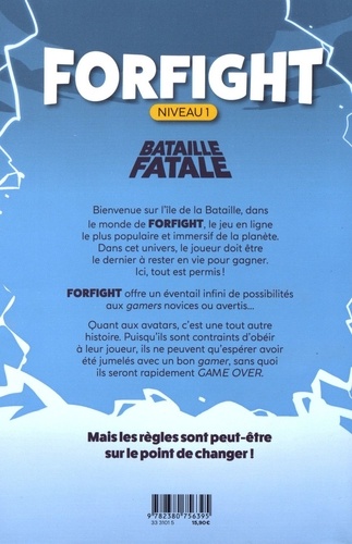 Forfight niveau 1. Bataille fatale