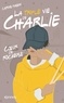 Carine Paquin - La triple vie de Charlie Tome 1 : Coeur de rockeuse.