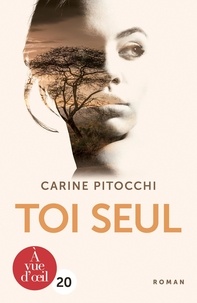 Meilleur livre gratuit téléchargements Toi seul par Carine Pitocchi CHM ePub en francais 9791026903802
