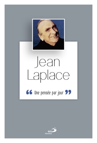 Jean Laplace. Une pensée par jour