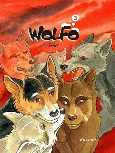 Carine Racine - Wolfo Tome 3 : .