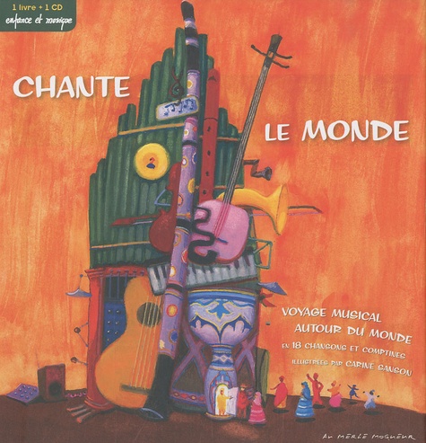 Carine Sanson - Chante le monde. 1 CD audio