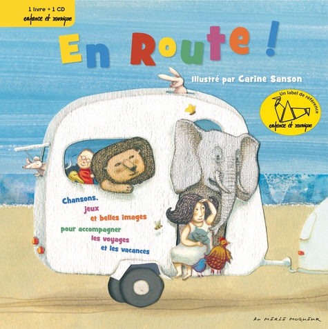 Carine Sanson - En Route !. 1 CD audio