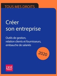 Pdf il livres téléchargement gratuit Créer son entreprise 2020  - Micro-entrepreneur, EIRL, EURL, SARL, SAS. Quelle structure choisir ?