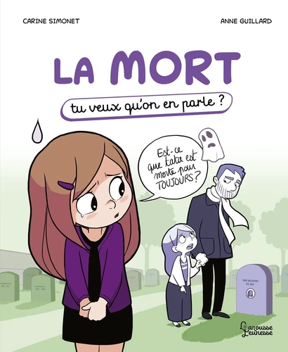 Couverture de La mort : tu veux qu'on en parle ?