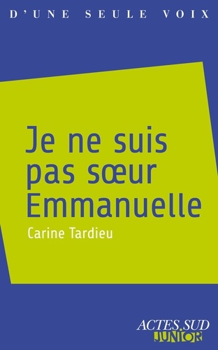 Je ne suis pas soeur Emmanuelle