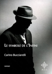 Carino Bucciarelli - Le symbole de l'Infini.