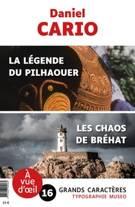 La légende du pilhaouer ; Les chaos de Bréhat