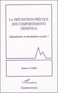 La prévention précoce des comportements criminels