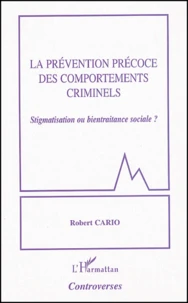 La prévention précoce des comportements criminels