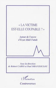 "La victime est-elle coupable ?"