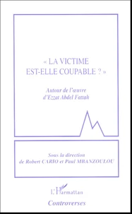 "La victime est-elle coupable ?"