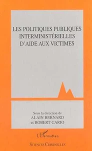 Les Politiques Publiques Interministerielles D'Aide Aux Victimes