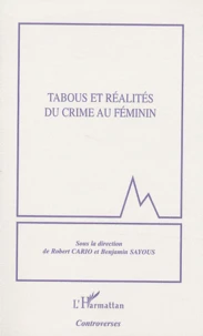 Tabous et réalités du crime au féminin