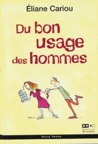 Du bon usage des hommes