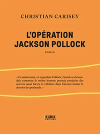 L'opération Jackson Pollock