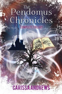 The Pendomus Chronicles Complete Trilogy