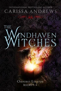 The Windhaven Witches Omnibus Edition