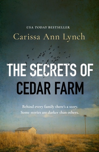 Carissa Ann Lynch - The Secrets of Cedar Farm.