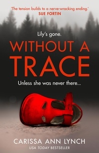 Carissa Ann Lynch - Without a Trace.