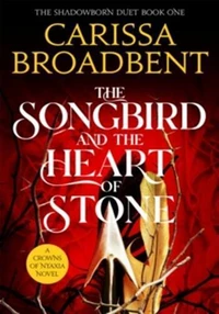 The songbird and the heart of stone