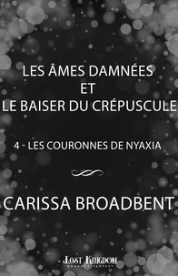 Les Âmes Damnées et le Baiser du Crépuscule