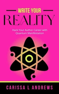 Write Your Reality