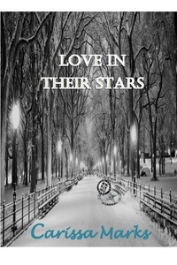  Carissa Marks - Love In Their Stars - Heroes N Hearts, #2.