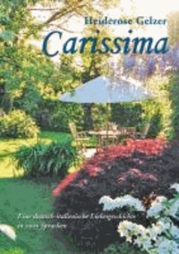 Carissima - Eine deutsch-italienische Liebesgeschichte in zwei Sprachen.