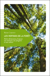 Les vertiges de la forêt